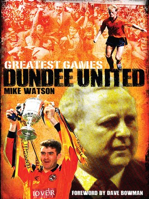 cover image of Greatest Games Dundee United